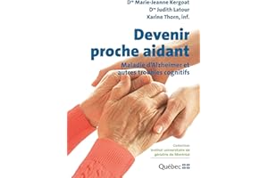 Devenir proche aidant, maladie d'Alzheimer et autres troubles co