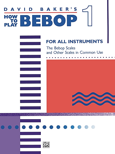 Download How to Play Bebop, Volume 1: For All Instruments (English Edition) PDF