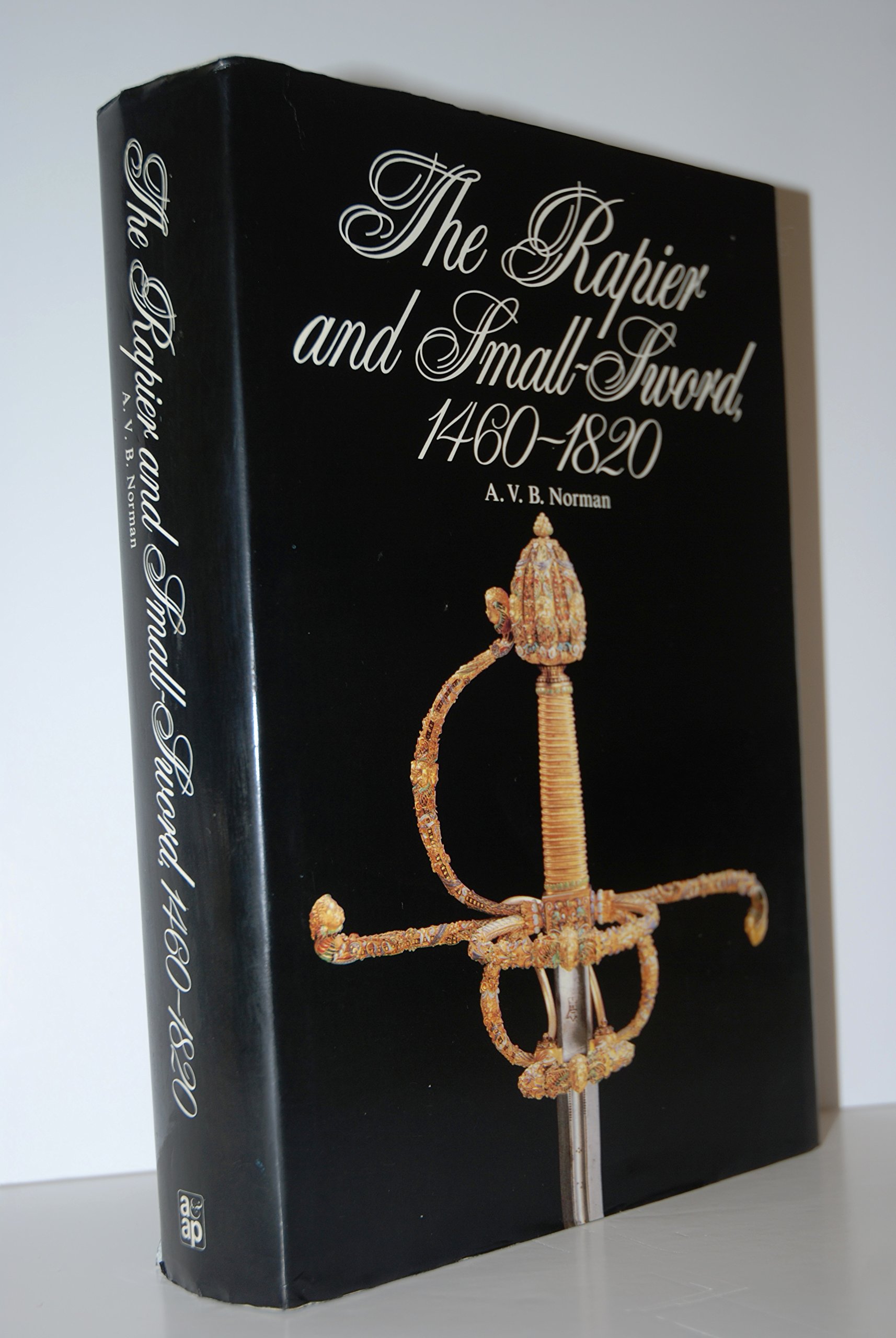 Rapier And Small Sword 1460 1820 Amazones Avb Norman - 