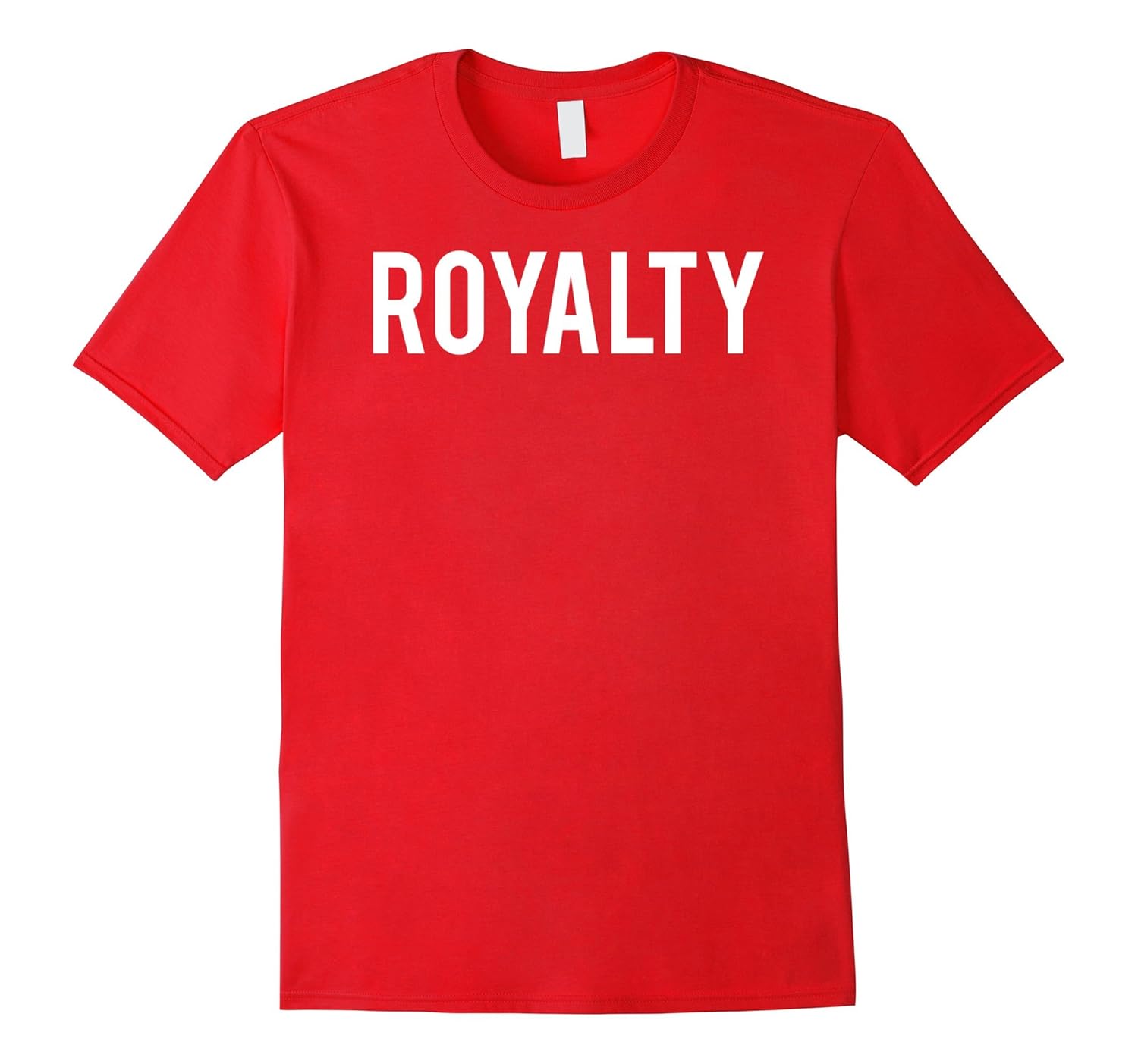 Royalty T Shirt - Cool new funny name fan cheap gift tee-ANZ