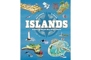 Islands: Explore the World's Most Unique Places