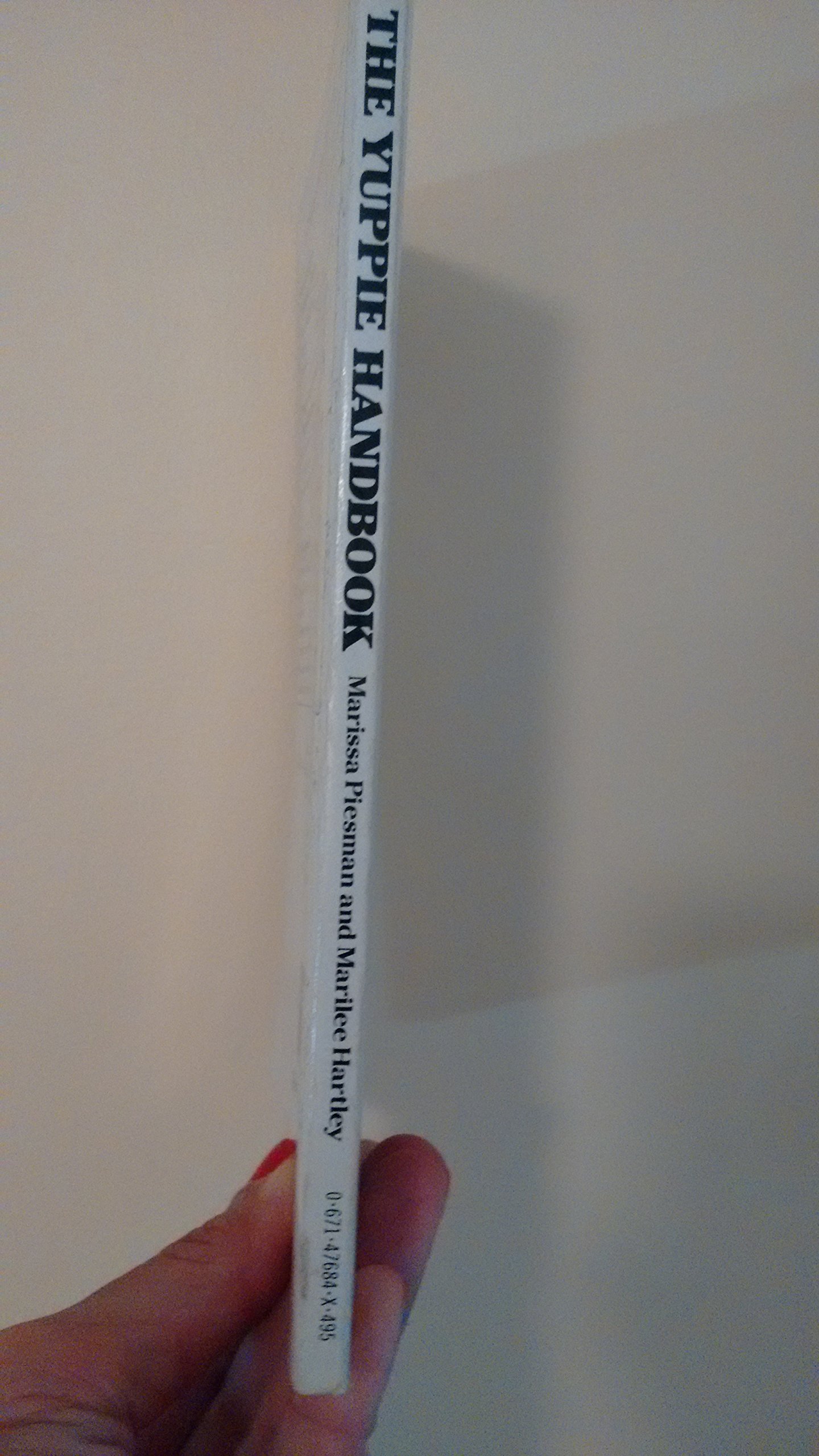 The Yuppie Handbook 1984 The Yuppie Handbook 1984