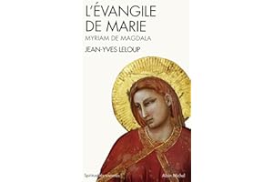 L'Évangile de Marie: Myriam de Magdala (Spiritualites Vivantes t. 117) (French Edition)
