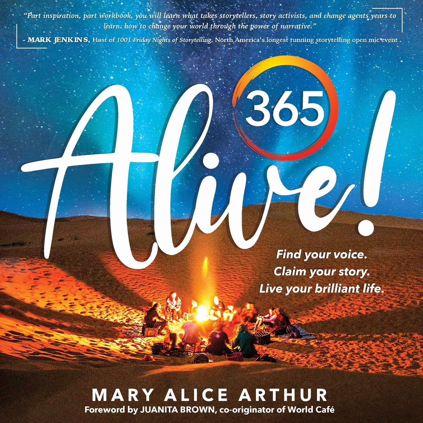 365 ALIVE!: Find your voice. Claim your story. Live your brilliant life. 365 ALIVE!: Find your voice. Claim your story. Live your brilliant life.