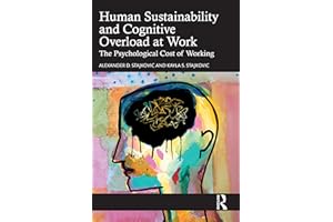 Human Sustainability and Cognitive Overload at Work: The Psychological Cost of Working