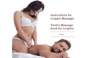 Inѕtruсtiоnѕ for Lingam Mаѕѕаgе: Tantric Massage Book for Couples