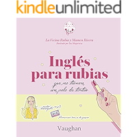 Inglés para Rubias que no tienen un pelo de tontas