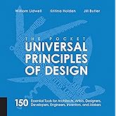 The Pocket Universal Principles of Design: 150 Essential Tools for Architects, Artists, Designers, Developers, Engineers, Inv