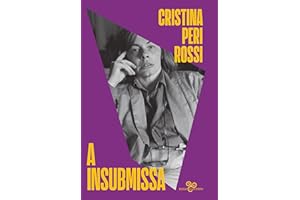 A insubmissa (Portuguese Edition)