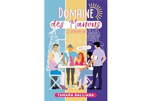 Domaine des Manons 2d génération: Tomes 1,2 et 3 (French Edition)