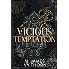 Vicious Temptation: A Dark Mafia Romance (Dark Temptation Book 1)