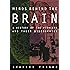 Minds behind the Brain: A History of the Pioneers and Their Discoveries