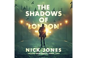 The Shadows of London: The Joseph Bridgeman Series, Book 2