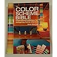 The Color Scheme Bible: Inspirational Palettes for Designing Home ...