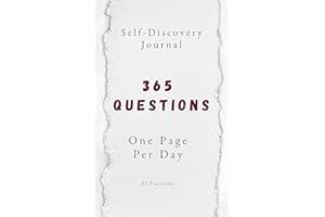365 Questions, One Page Per Day: A One Year Self-Discovery Journal