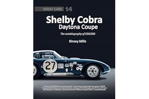 Shelby Cobra Daytona Coupe: The Autobiography of CSX2300 (Great Cars, 14) (Great Cars Series)