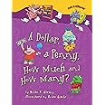 A Dollar, a Penny, How Much and How Many? (Math Is CATegorical ®)