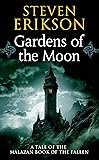 Gardens of the Moon (The Malazan Book of the Fallen, Book 1)