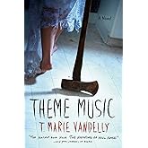 Theme Music: A Novel
