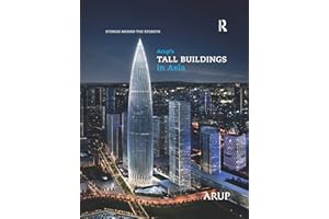 Arup’s Tall Buildings in Asia: Stories Behind the Storeys