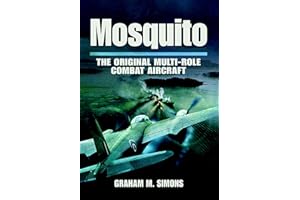 Mosquito: The Original Multi-Role Combat Aircraft