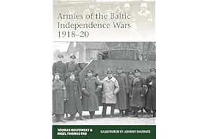 Armies of the Baltic Independence Wars 1918–20