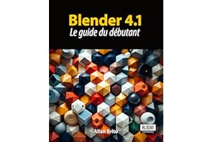 Blender 4.1: Le guide du débutant (French Edition)