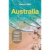 Lonely Planet Australia: Detailed Itineraries | Travel Like a Local | Insider Tips | Covers Sydney & New South Wales, Queensland, Melbourne & Victoria, the Red Centre and more (Travel Guide)
