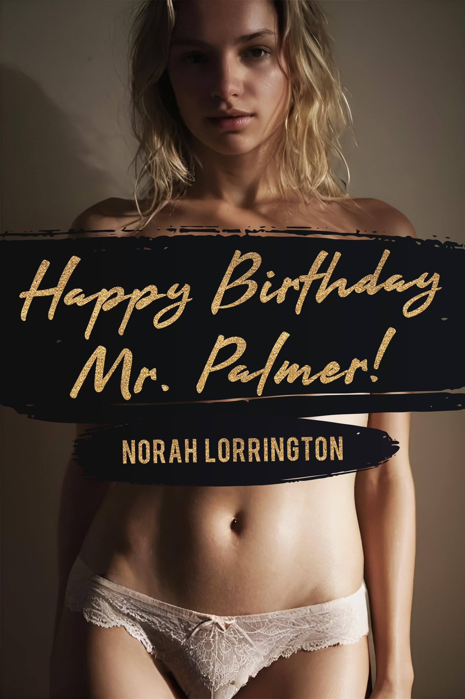 Happy Birthday Mr. Palmer!: An Age-gap Cuckquean