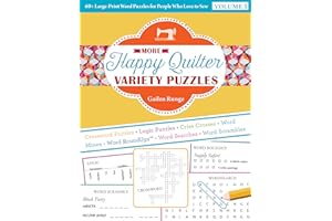 More Happy Quilter Variety Puzzles―Volume 3: 60+ Large-Print Word Puzzles for People Who Love to Sew