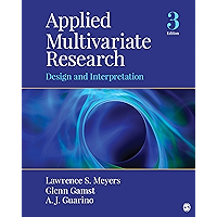 Applied Multivariate Research: Design and Interpretation