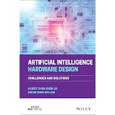 Artificial Intelligence Hardware Design: Challenges and Solutions