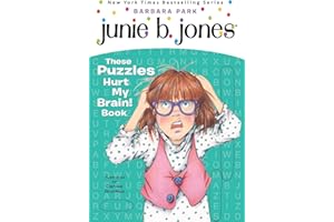 Junie B. Jones: These Puzzles Hurt My Brain! Book: A Kids Activity Book