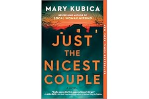 Just the Nicest Couple: A Thrilling Suspense Novel from the Author of Local Woman Missing