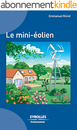 Download Le mini-éolien (Eyrolles Environnement) PDF