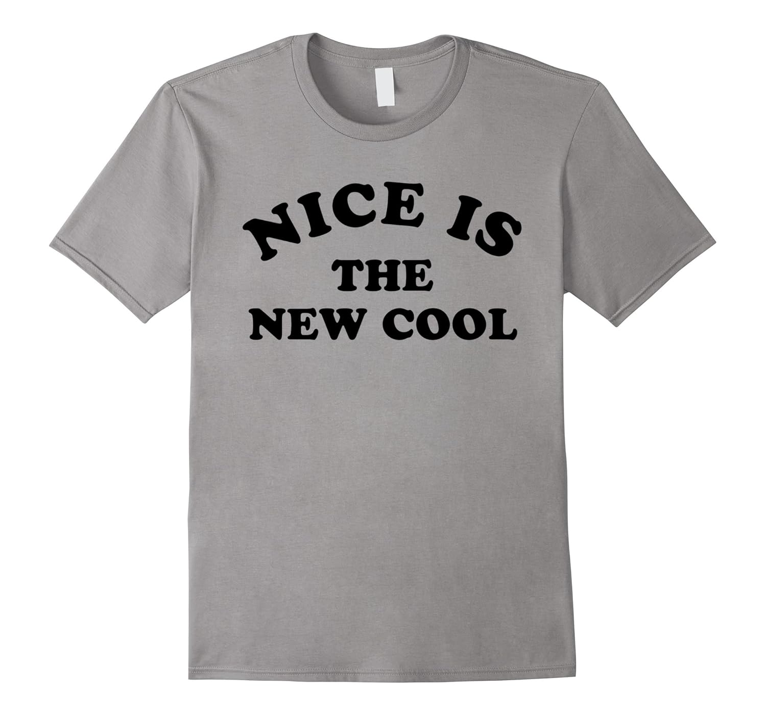 Nice Is The New Cool Tee Shirt-ANZ