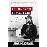 An Unfair Advantage: Victory in the Midst of Battle
