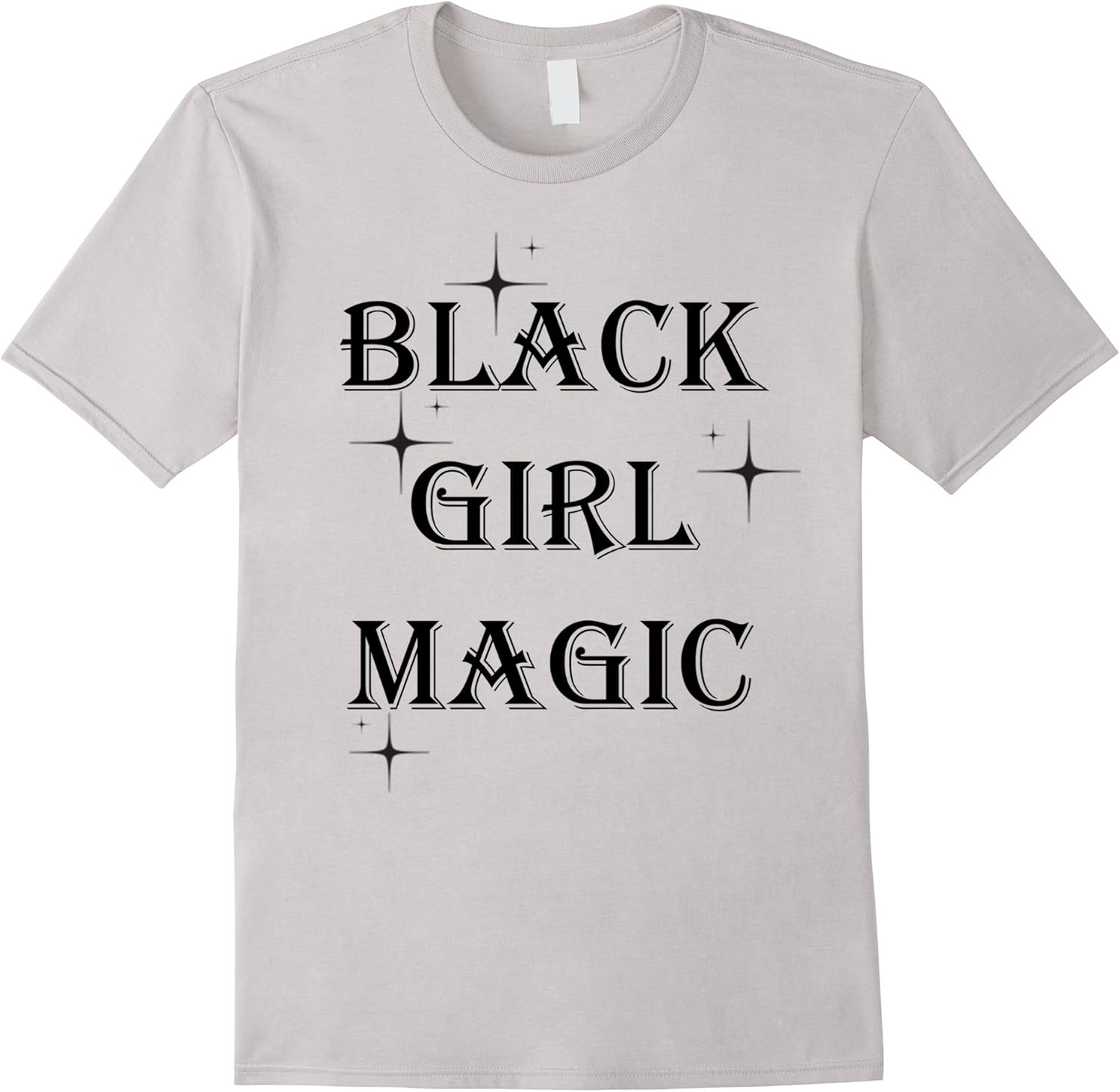 Black girl magic Clothing