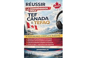 TEF CANADA & TEFAQ : Ultimate Self-Study Guide to Master the Listening Test and Reach CLB 7 + 8 mock exams: Vocabulary list, 