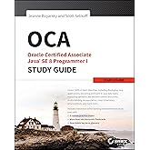OCA/OCP Java SE 8 Programmer Certification Kit: Exam 1Z0-808 and Exam ...