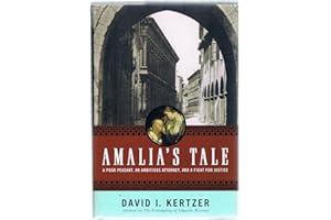 Amalia's Tale: An Impoverished Peasant Woman, an Ambitious Attorney, and a Fight for Justice