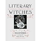 Literary Witches: A Celebration of Magical Women Writers
