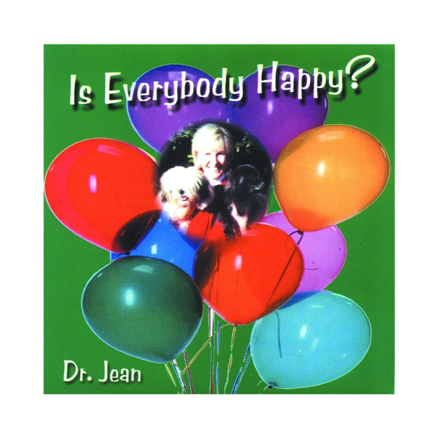 Dr Jean Melody House Dr Jean Is Everybody Happy Cd Amazon Com Music