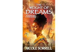 The Weight of Dreams: An Ancient Saga of Myth and Magic