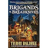 Brigands & Breadknives (Legends & Lattes)