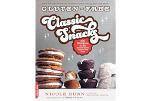 Gluten-Free Classic Snacks: 100 Recipes for the Brand-Name Treats You Love (Gluten-free on a Shoestring)