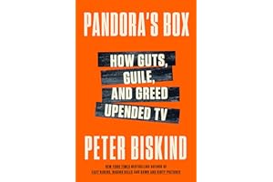 Pandora's Box: How Guts, Guile, and Greed Upended TV