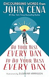 Do Your Best Every Day to Do Your Best Every