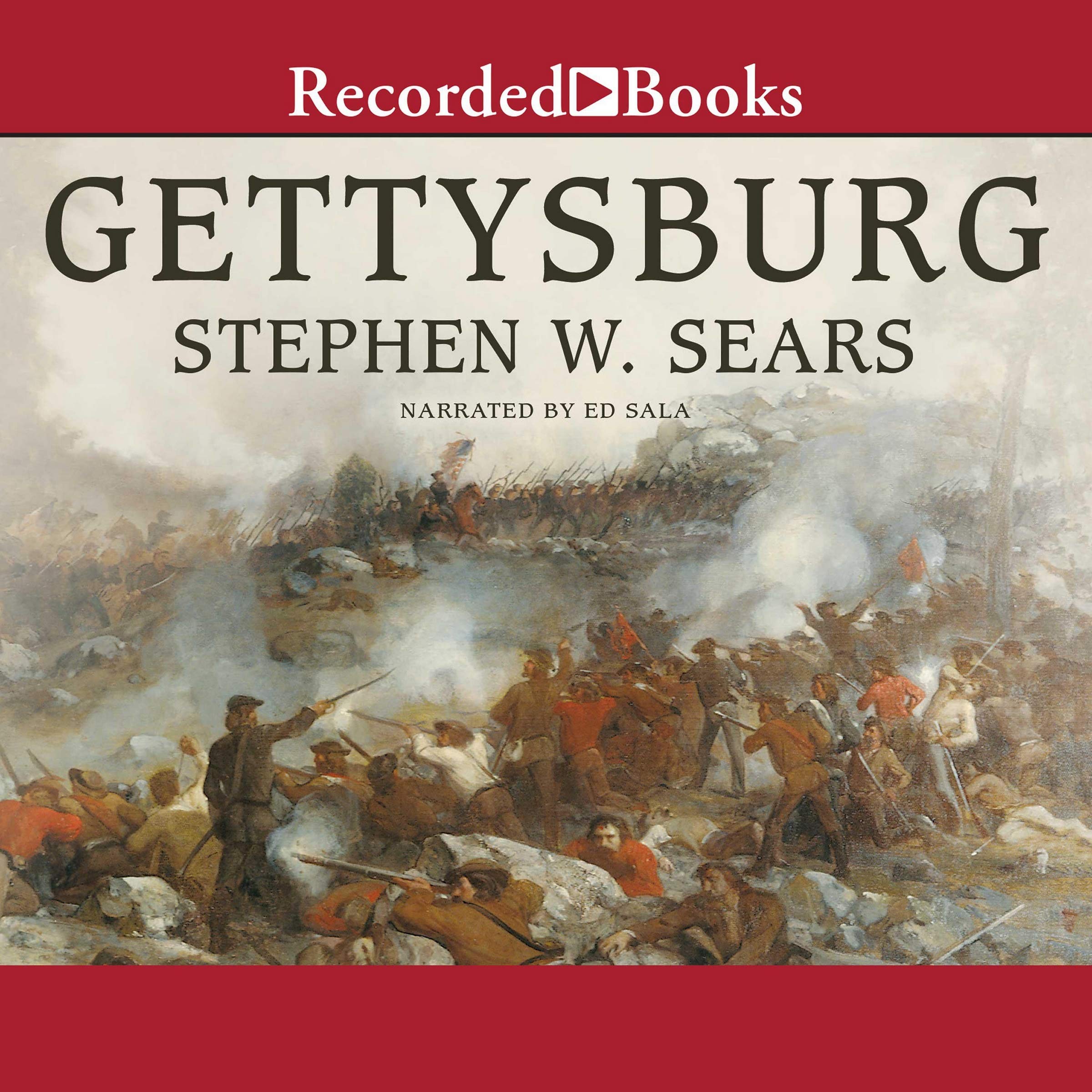 Gettysburg Stephen W Sears 9781664437906 Amazon Com Books