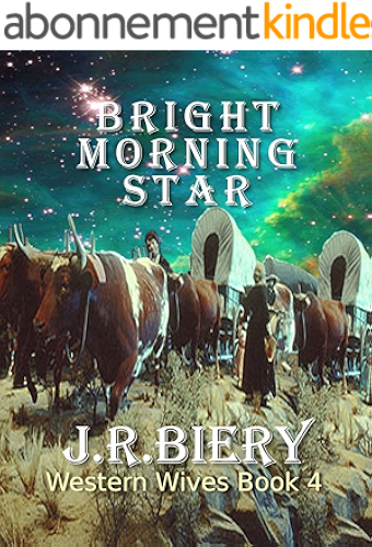 Download Bright Morning Star: Western Historical Romance Series (Western Wives Book 4) (English Edition) PDF